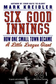 Cover of Six Good Innings by Mark Kreidler