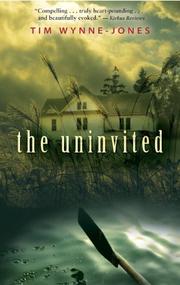 Front cover of The uninvited by Tim Wynne-Jones
