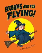 Cover of Brooms are for flying! by Michael Rex