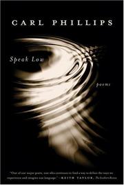 Cover of Speak low by Carl Phillips