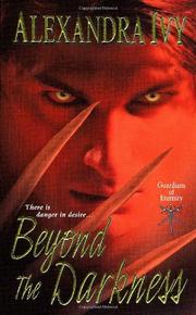 Front cover of Beyond the Darkness (Guardians of Eternity, Book 6) by Alexandra Ivy