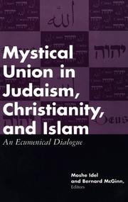Front cover of Mystical union in Judaism, Christianity, and Islam by Moshe Idel