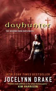 Front cover of Dayhunter (Dark Days, Book 2) by Jocelynn Drake