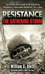 Front cover of Resistance    The Gathering Storm by William C. Dietz