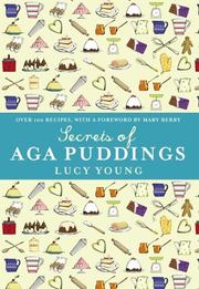 Front cover of The Secrets of Aga Puddings by Lucy Young