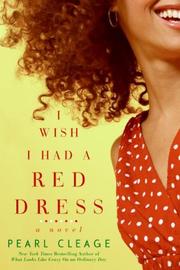 Front cover of I wish I had a red dress by Pearl Cleage