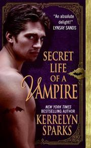 Cover of Secret Life of a Vampire (Love at Stake, Book 6) by Kerrelyn Sparks
