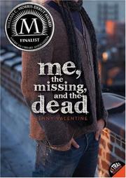 Front cover of Me, the Missing, and the Dead by Jenny Valentine
