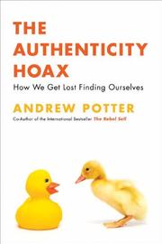 Cover of The authenticity hoax by Andrew Potter