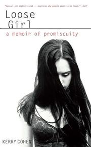 Front cover of Loose girl by Kerry Cohen