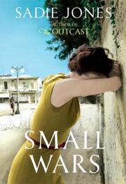 Cover of Small Wars by Sadie Jones