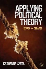 Front cover of Applying Political Theory by Katherine Smits