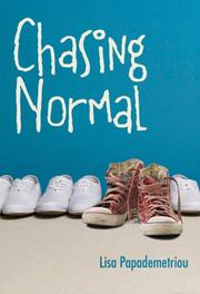 Cover of Chasing Normal by Lisa Papademetriou