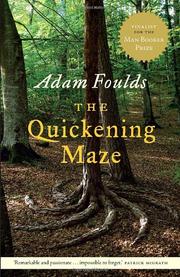 Front cover of The quickening maze by Adam Foulds