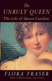 Front cover of The unruly queen by Flora Fraser