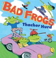 Cover of Bad frogs by Thacher Hurd