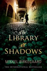 Front cover of The Library of Shadows by Mikkel Birkegaard