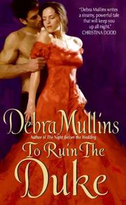 Front cover of To Ruin the Duke by Debra Mullins