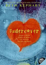 Cover of Undercover by Beth Kephart