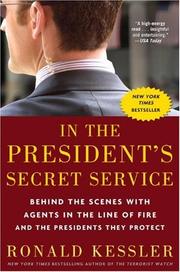 Front cover of In the President's Secret Service by Ronald Kessler