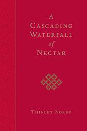 Front cover of A Cascading Waterfall of Nectar by Thinley Norbu