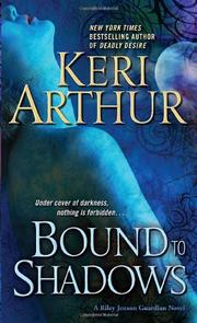 Front cover of Bound to Shadows (Riley Jensen, Guardian, Book 8) by Keri Arthur