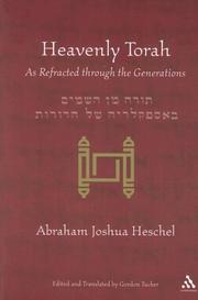 Cover of Heavenly Torah Torah As Refracted Through the Generations by Abraham Joshua Heschel