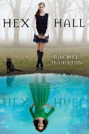 Front cover of Hex Hall Book One by Rachel Hawkins