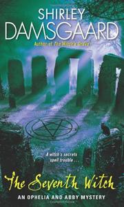 Front cover of The Seventh Witch (Ophelia & Abby Mysteries, No. 7) by Shirley Damsgaard