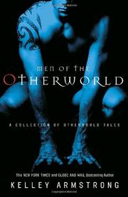 Front cover of Men of the Otherworld by Kelley Armstrong