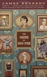 Cover of The Order of Odd-Fish by James Kennedy