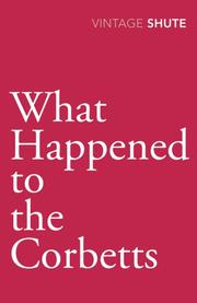 Front cover of What Happened to the Corbetts by Nevil Shute