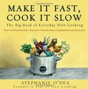 Cover of Make it fast, cook it slow by Stephanie O'Dea