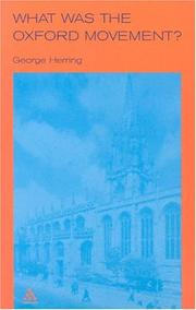Front cover of What Was the Oxford Movement? by George Herring