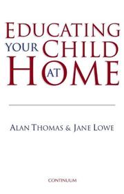Cover of Educating Your Child at Home by Jane Lowe