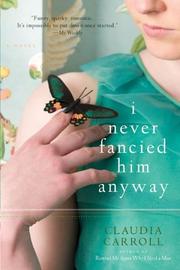 Front cover of I Never Fancied Him Anyway by Claudia Carroll