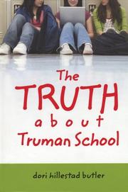Cover of The truth about Truman School by Dori Hillestad Butler