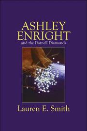 Front cover of Ashley Enright and the Darnell Diamonds by Lauren E. Smith