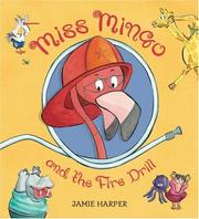 Front cover of Miss Mingo and the Fire Drill by Jamie Harper