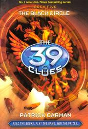 Front cover of The Black Circle (The 39 Clues, #5) by Patrick Carman