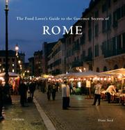 Cover of The Food Lover's Guide to the Gourmet Secrets of Rome by Diane Seed