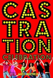 Cover of Castration Celebration by Jake Wizner