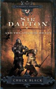 Front cover of Sir Dalton and the shadow heart by Chuck Black