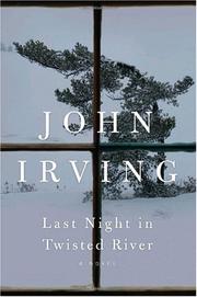 Cover of Last Night in Twisted River by John Irving