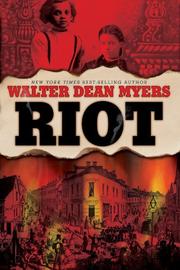 Front cover of Riot by Walter Dean Myers