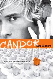 Front cover of Candor by Pam Bachorz