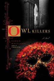 Cover of The owl killers by Karen Maitland