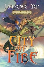 Front cover of City of fire by Laurence Yep