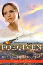 Cover of Forgiven by Shelley Shepard Gray