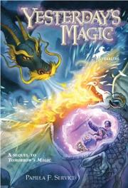 Cover of Yesterday's Magic by Pamela F. Service